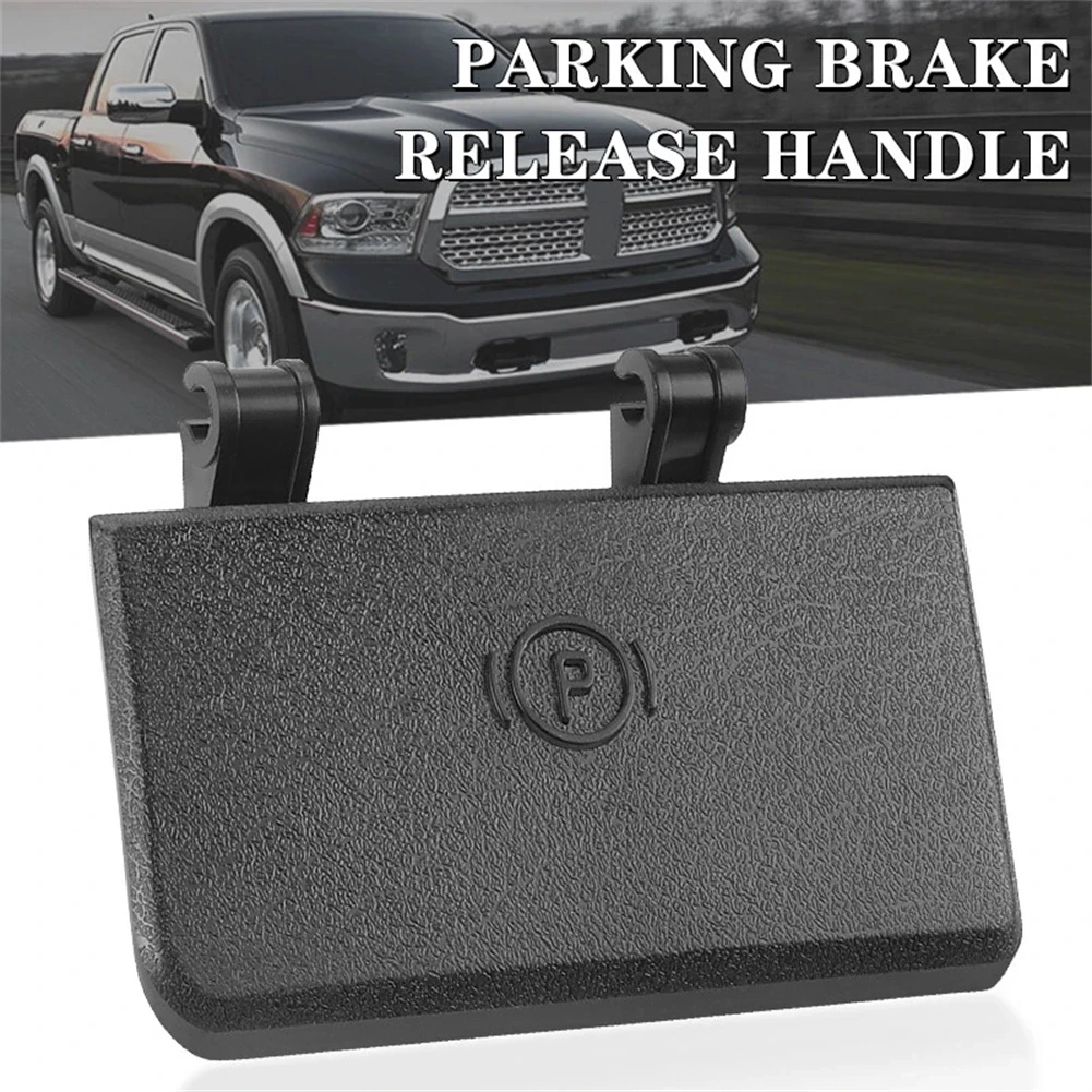 Parking Brake Release Pull Handle For Dodge For Ram 1500 1NL97XDVAB 1NL97XDVAA For Dodge For Ram 2500 2011 - 2018
