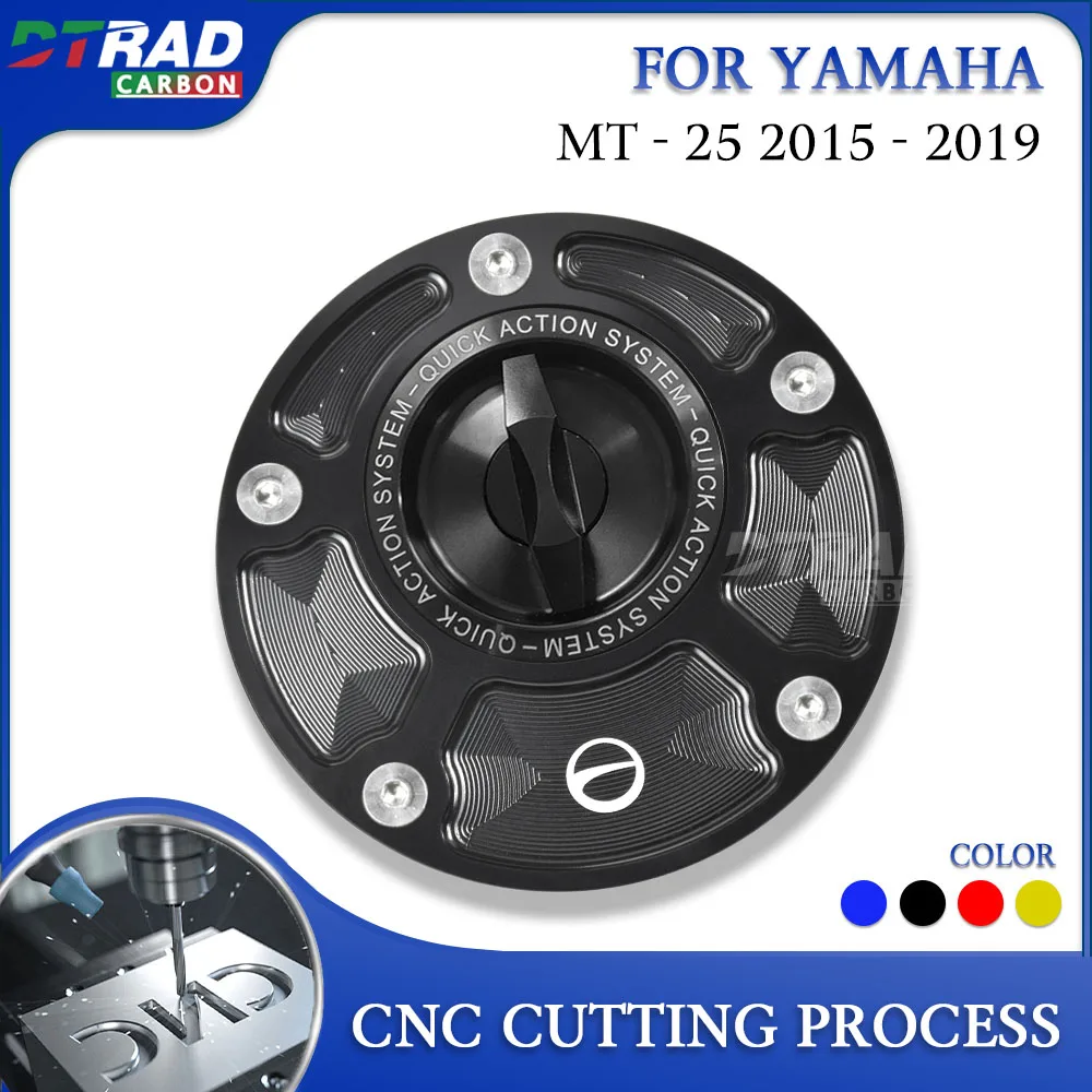 

For YAMAHA MT-25 MT 25 2015 - 2019 MT25 Accessories Fuel Tank Cap CNC Aluminum Alloy Open Without Key Gas Tank Cap Conversion