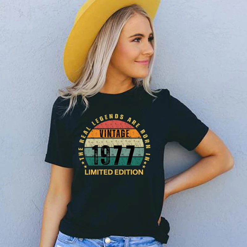 

Cotton Vintage Women T Shirts The Real Legends Are Born in 1977 Limited Edition 47 47th Years Old Birthday T-shirt Loose Tops