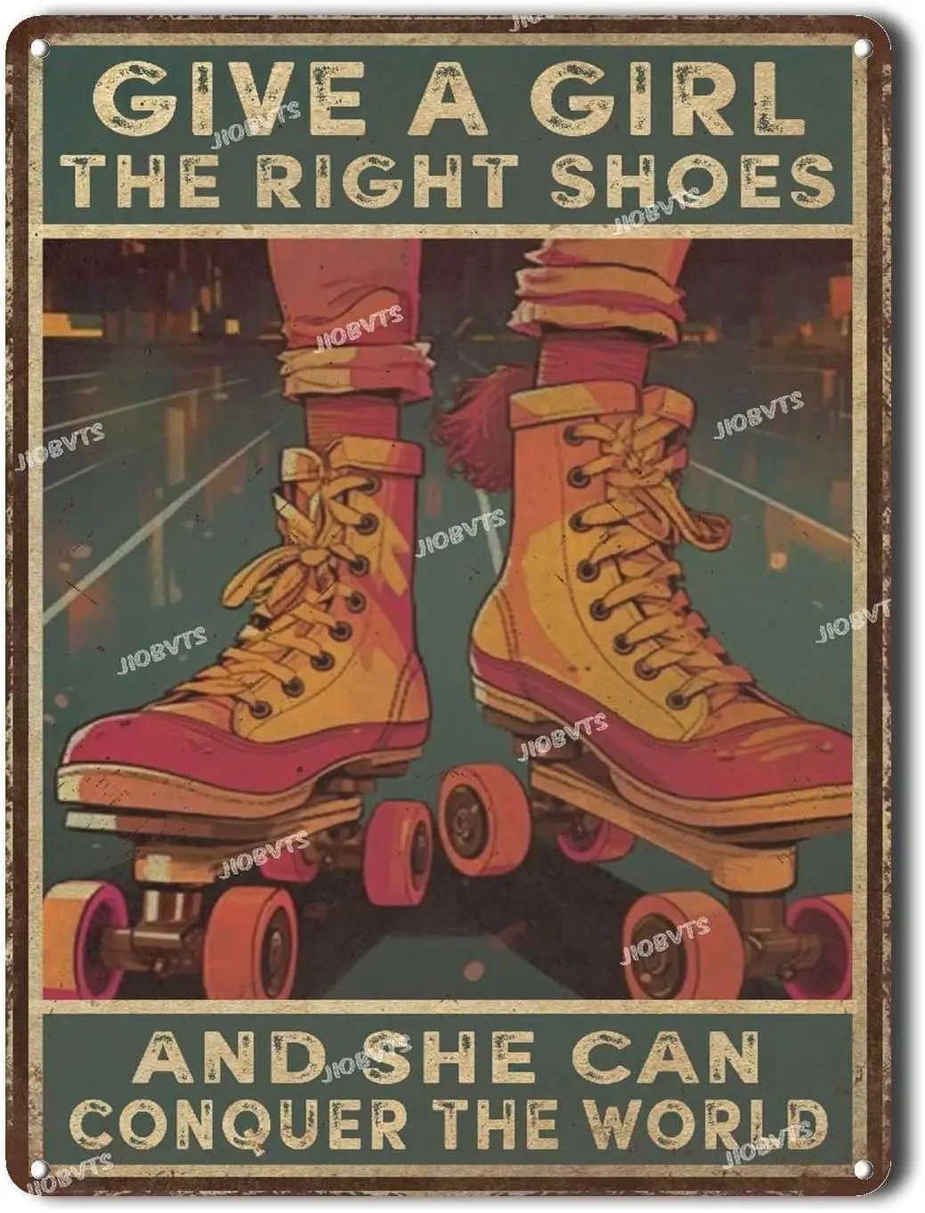 Vintage Art Tin Sign Give A Girl The Right Shoes And She Can Conquer The World Vintage Art Wall Decor Sign for Garden Retro Stor