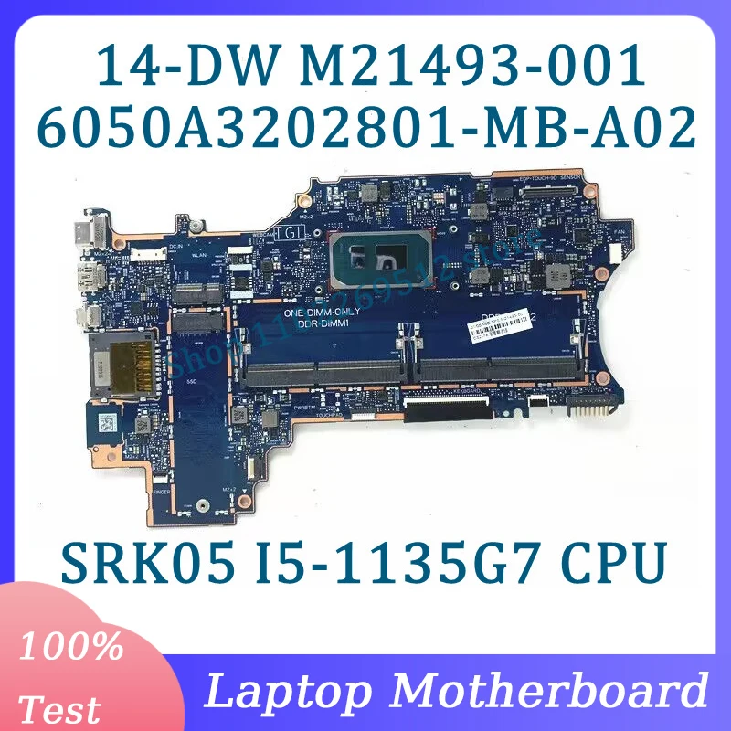 

M21493-601 M21493-501 M21493-001 6050A3202801-MB-A02(A2) For HP X360 14-DW Laptop Motherboard W/SRK05 I5-1135G7 CPU 100% Tested