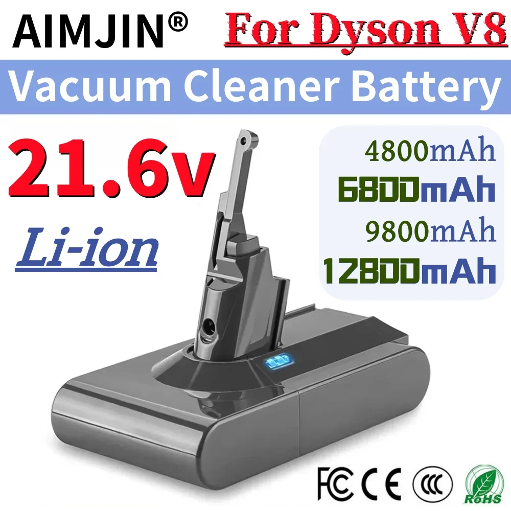 

For Dyson V8 21.6V 4800/6800/9800/12800mAh Li-ion Battery Replacement V8 SV10 Vacuum Cleaner series Rechargeable batteries