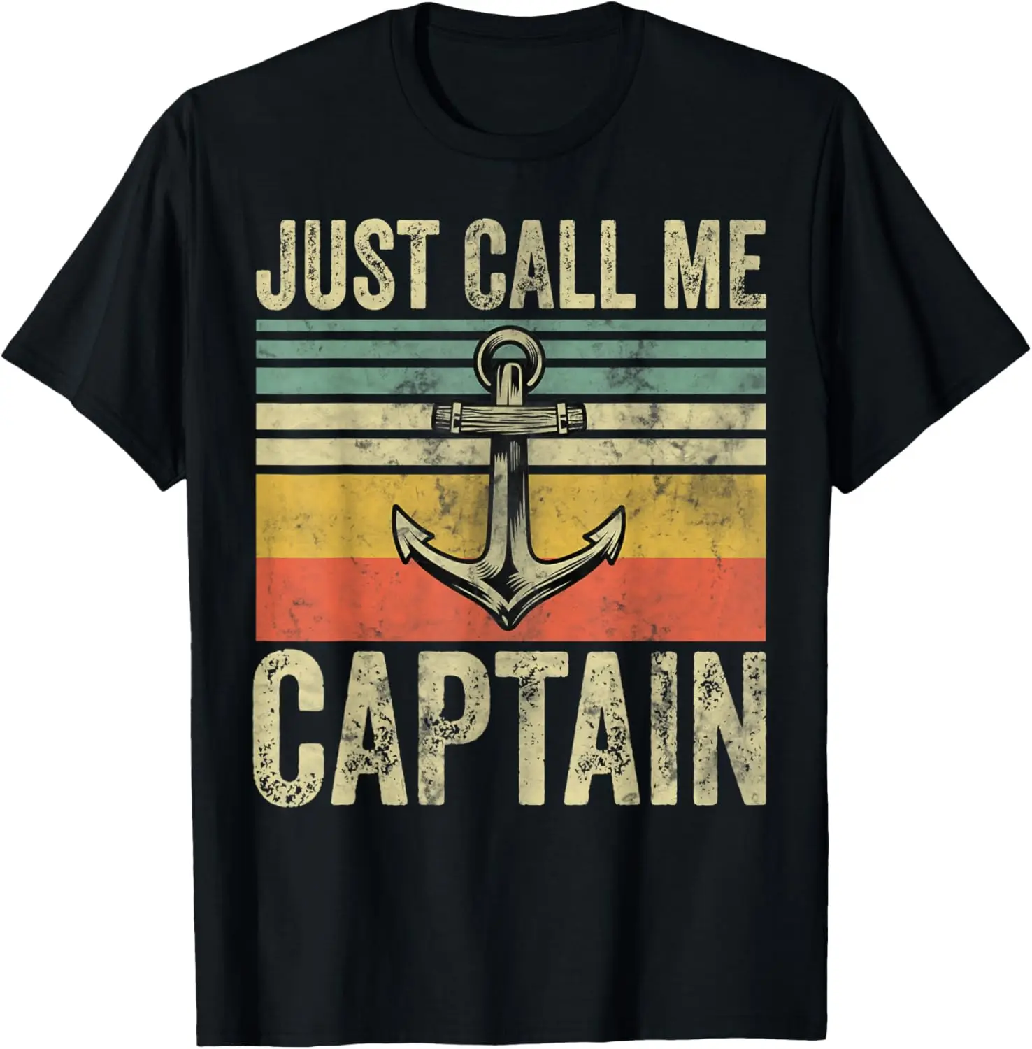 

Mens Just Call Me Captain Shirt Father's Day Pontoon Boat T-Shirt