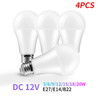 4PCS LED Voltage Bulb Light E27 E14 B22 DC 12V Cold/Warm White Light 3W 6W 9W 12W 15W 18W 20W Can Be Used For Camping Vessel