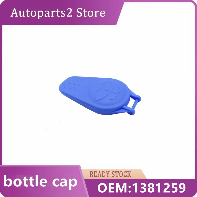 1381259 Windscreen Wiper Washer Fluid Reservoir Bottle Lid Cap Cover for Ford Focus C-Max Kuga Mondeo 4 S-Max Galaxy WA6