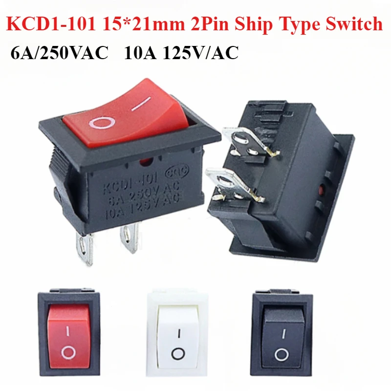 

Push Button Switch ON-OFF KCD1-101 15*21mm 2Pin Ship Type Switch 6A 250VAC 10A 125VAC 15X21 Rocker Power Switch Black Red White
