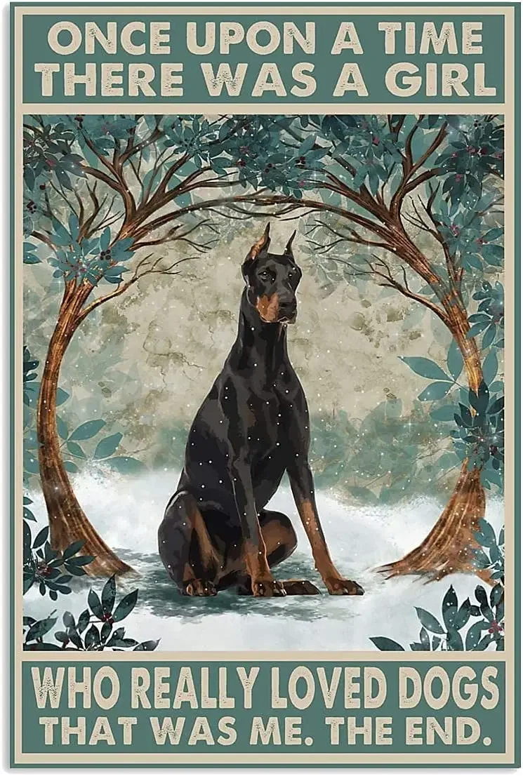 DobermanPinscher Dog Érase una vez, no era una niña que realmente amó A los perros, letrero de estaño de Metal de dinosaurio, decoración de pared para habitación de cafetería y hogar