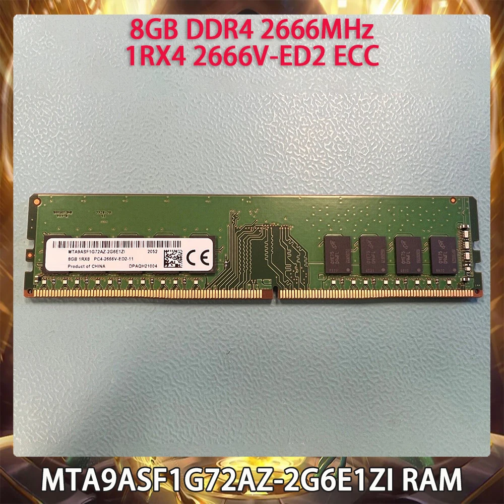 

RAM For MT 8GB DDR4 2666MHz 1RX4 2666V-ED2 ECC Memory MTA9ASF1G72AZ-2G6E1ZI