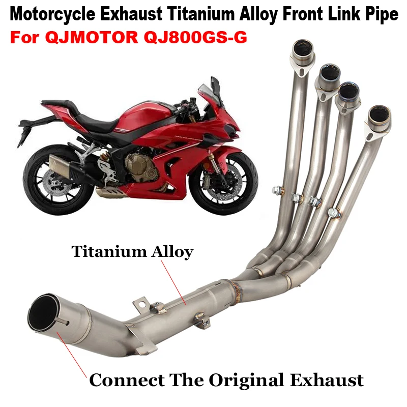 Slip On Motorcycle Exhaust Escape System Titanium Alloy Front Link Pipe Connect Original Muffler For QJMOTOR QJ800GS-G QJ 800