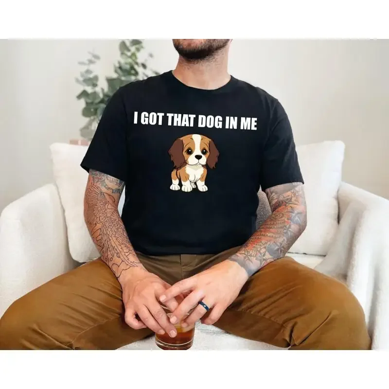 I Got That Dog In M…