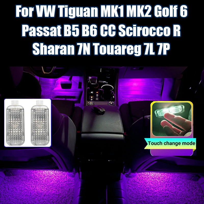 

Car Footwell Lights For Volkswagen VW Passat B5 B6 CC Tiguan 2 MK1 MK2 Golf 6 MK6 Scirocco R Touareg 7L 7P Sharan 7N Accessories