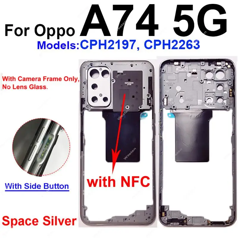 Middle Housing For OPPO A74 4G A74 5G Middle Frame Bezel Cover with NFC Side Button Camera Lens Frame Parts