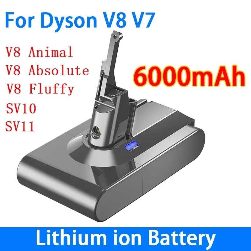 

New for Dyson V7 V8 21.6V 6000mAh Lithium Battery,for Dyson V8 SV10 V7 SV11 Handheld Vacuum Cleaner Replacement Battery