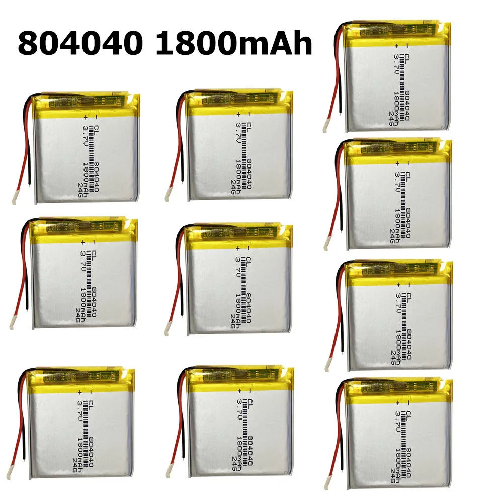 10 PCS 3.7V 1800m Li-Polymer LiPo Rechargeable Battery 804040 For Mp3 GPS PSP DVD E-Books Cell Phone Video Game Driving Recorder