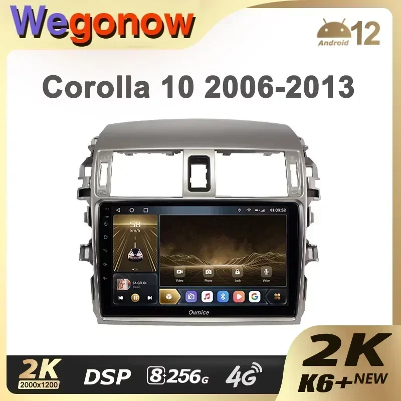 Ownice K6+ 2K For Toyota Corolla 10 E140 E150 2006 - 2013 Car Radio Multimedia Video Player Navigation Stereo GPS Android 12 DVD