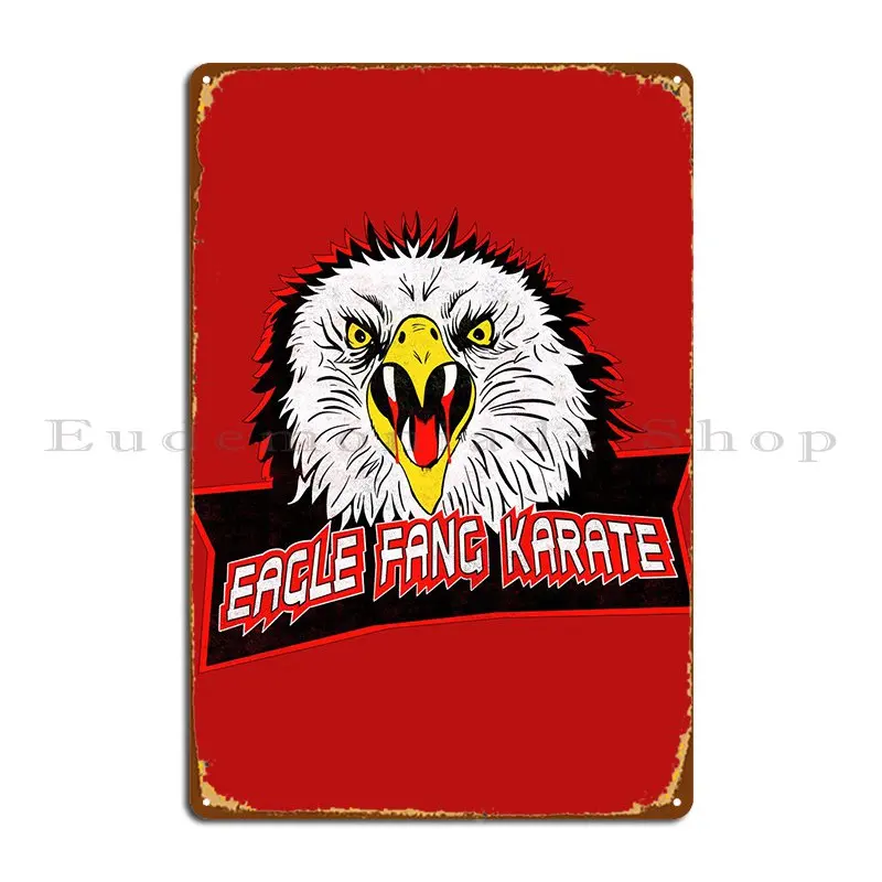 Eagle Fang Karate Metal Plaque Poster Designer Mural Create Classic Create Tin Sign Poster