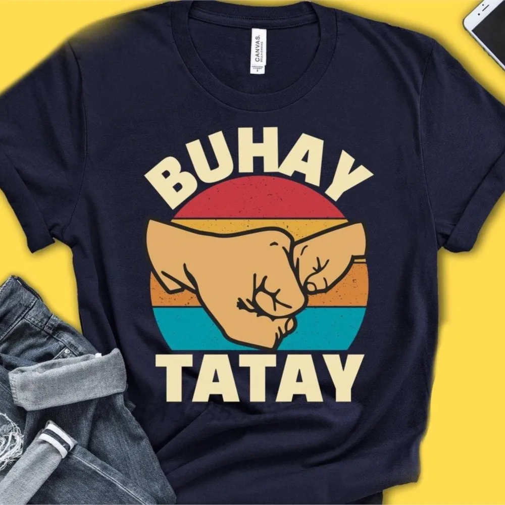 Buhay Tatay Pinoy Father Retro T-shirts Tatay Life Male Vintage Printed Tee Shirts Novelty Gifts Tops For Dad Adult Clothing