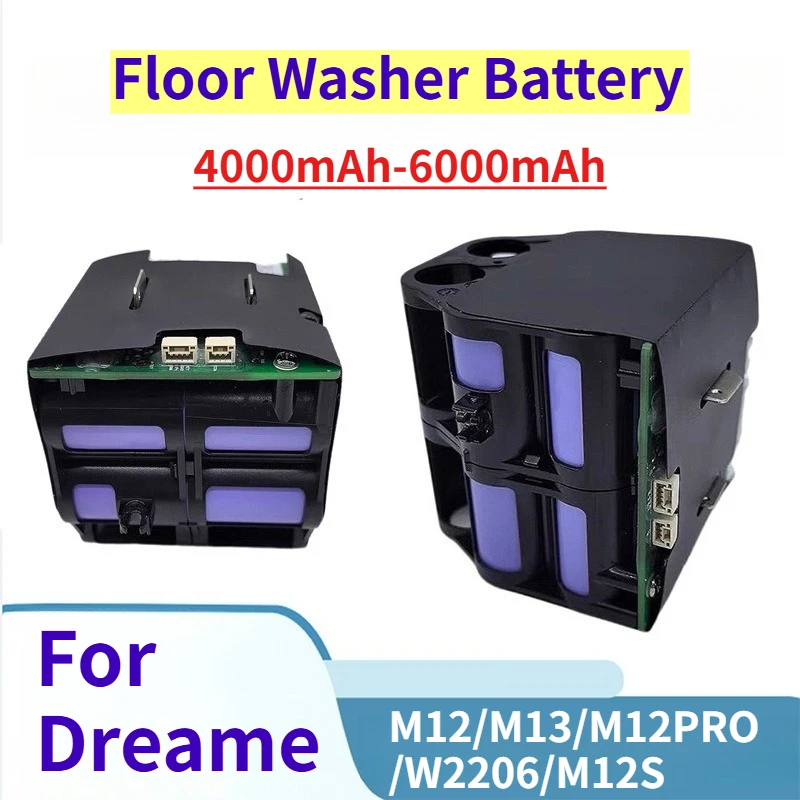 

18650 21.6V 4000mAh-6000mAh Floor Washer Batteries for Dreame M12/M13/M12PRO/W2206/M12S