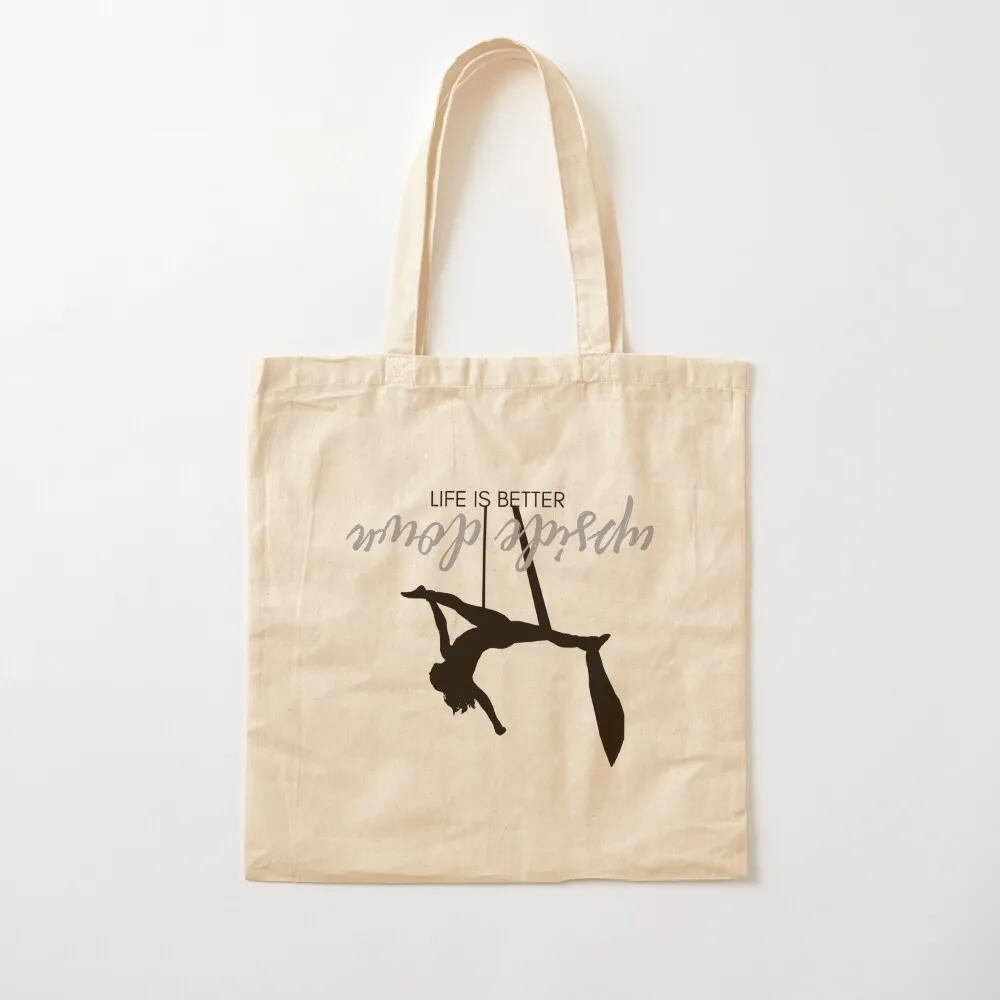 

Life is better Upside Down - Silks with Grey Tote Bag shopping bags foldable shopping bag logo Canvas Tote Bag