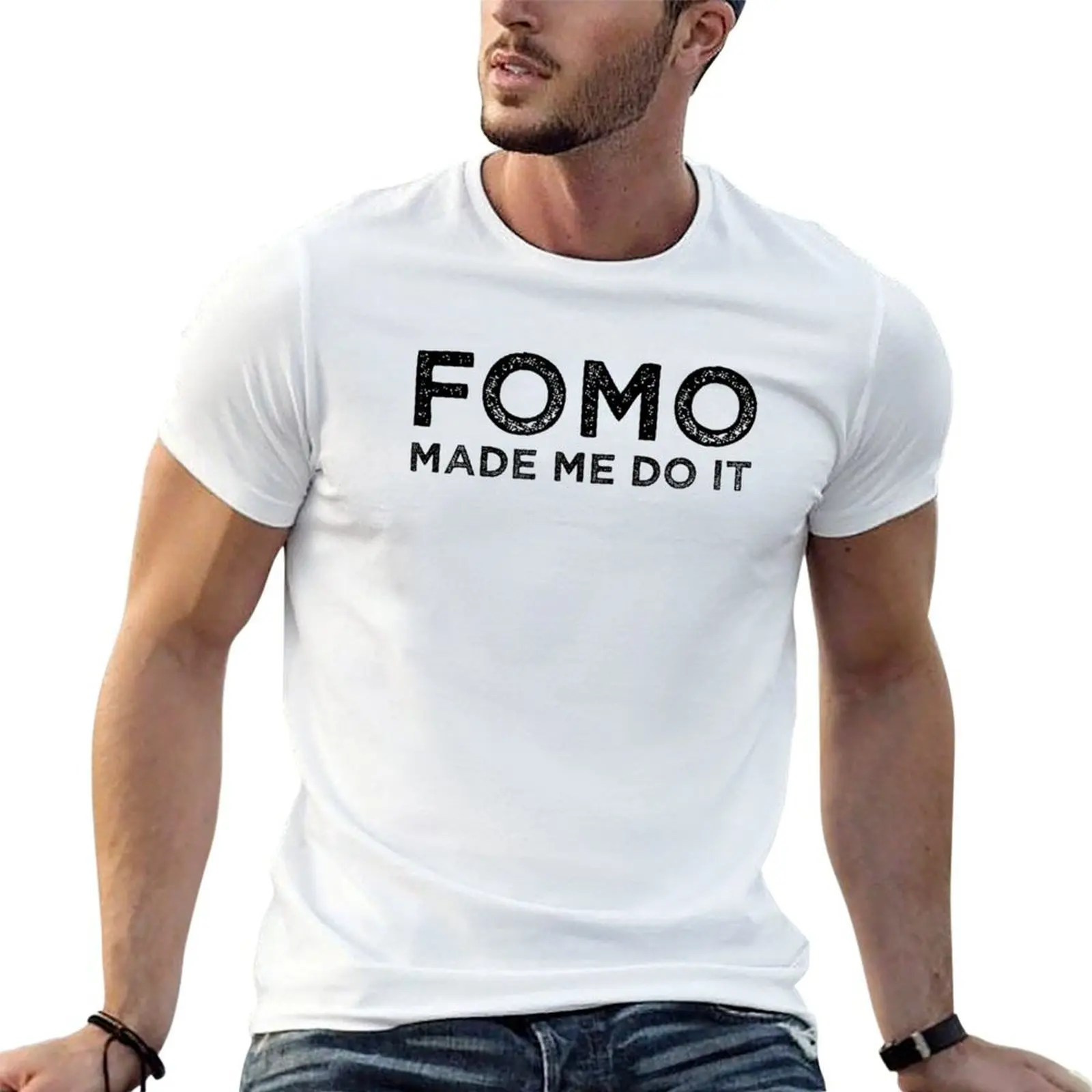 FOMO Made Me Do It Fear Of Missing Out Meme Funny Gift T-Shirt Classic Print Short Sleeve Shirt