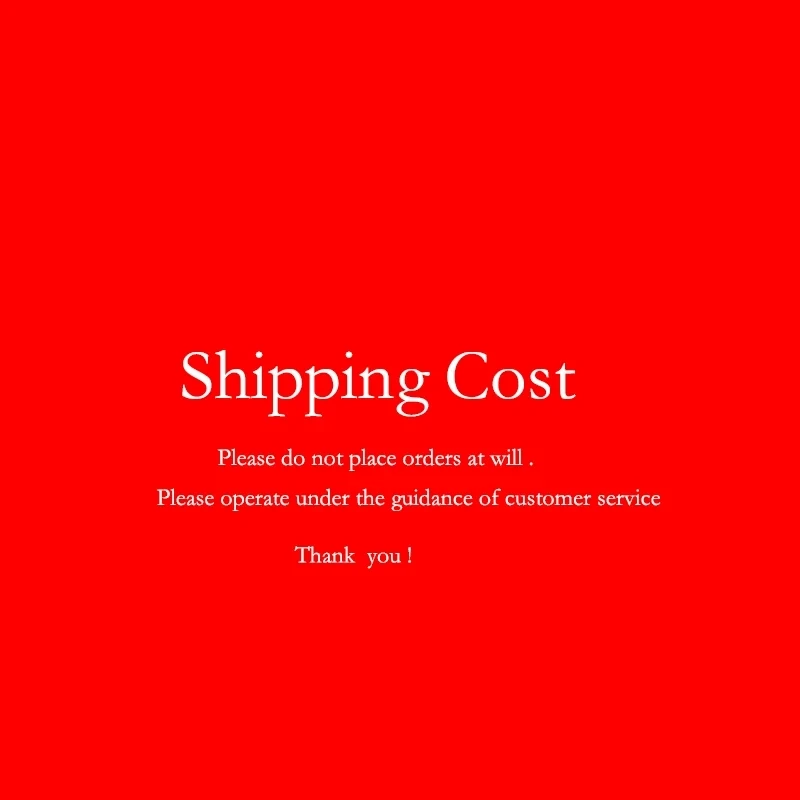 

Customized /Resend / Repay the additional shipping cost via the link - Please operate the guidance of customer services