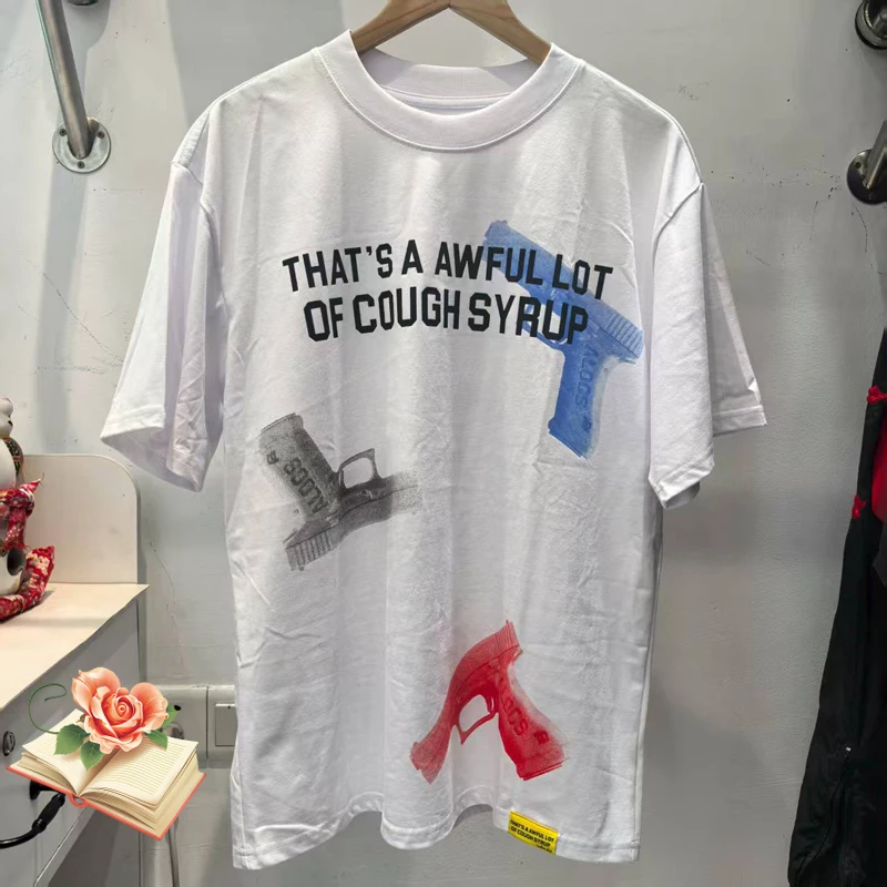 

Three Guns Print That's A Awful Lot of Cough Syrup T Shirt Men Women High Quality Loose White Short Sleeve Cotton Tops T Shirt