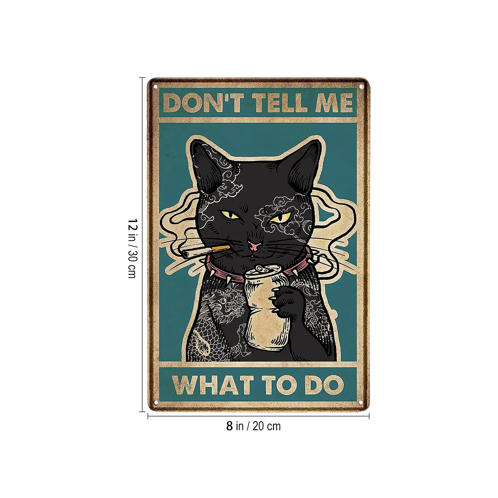 Lesiker Vintage Black Cat Rusty Metal Sign Don't Tell Me What to Do for Wall Decor for Bars,Restaurants,Cafes Pubs12 X 8"