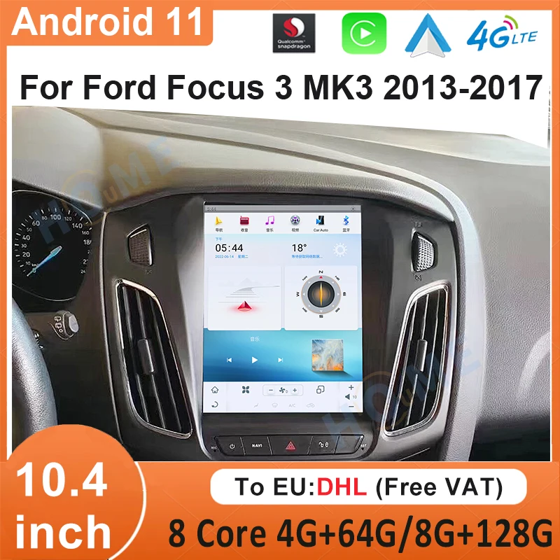 

Qualcomm 10.4" Android 11 8G+128G Car Multimedia Player Stereo Radio GPS Navigation For Ford Focus 3 MK3 2013-2017 Carplay Auto