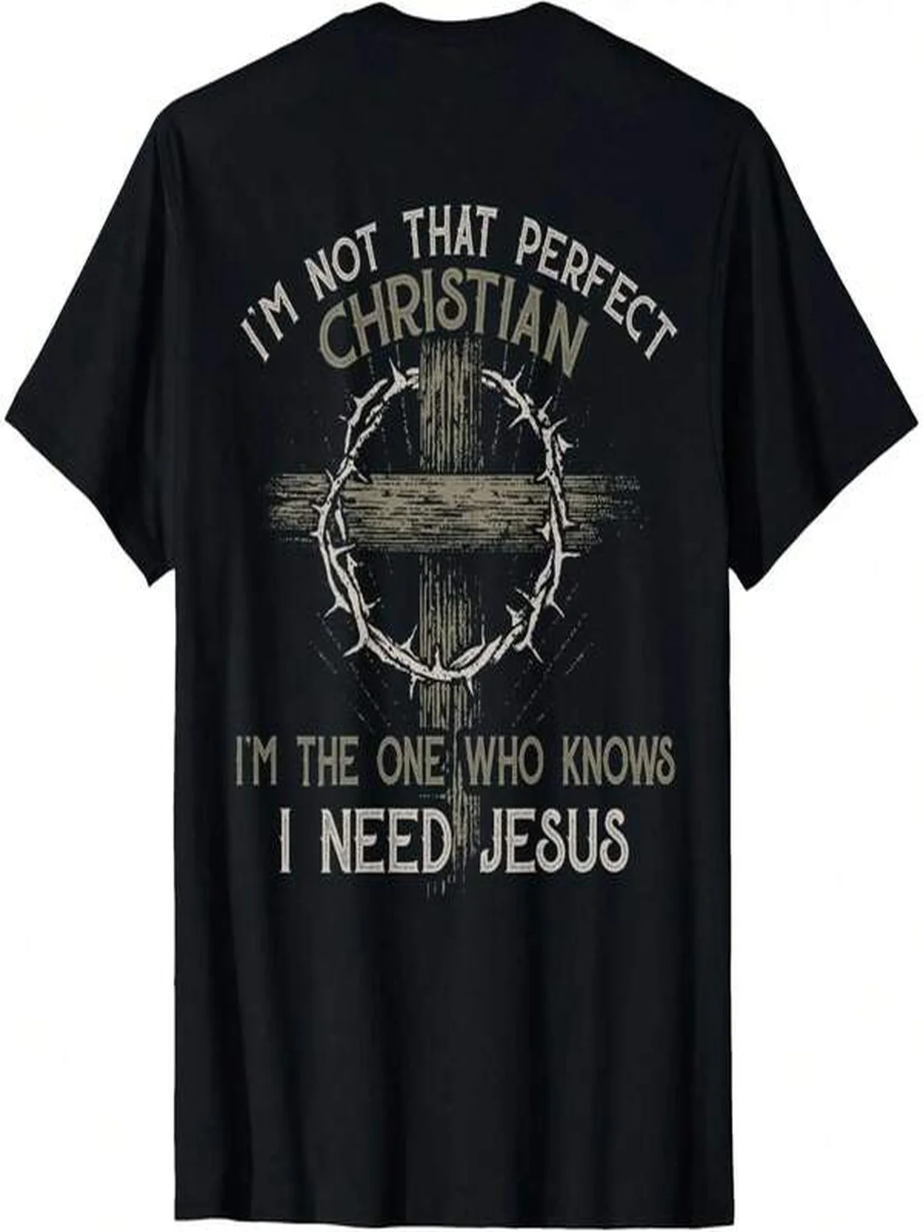 T-shirt graphique décontracté à manches courtes « I'm Not That Perfect Christian I'm The One That Knows »