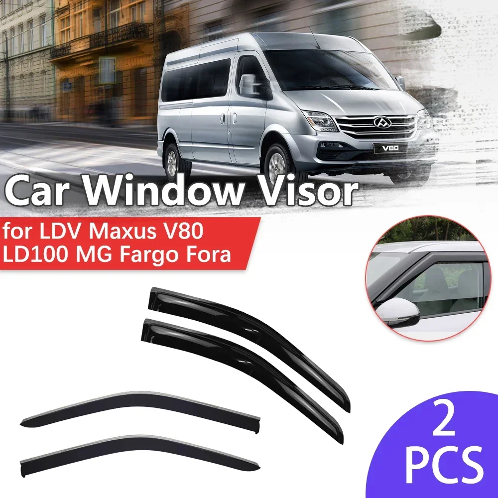 Car Window Visor for LDV Maxus V80 LD100 MG V80 Fargo Fora LWB Rain Eyebrow Shelter Vent Awning Smoke Deflector Guard Accessorie