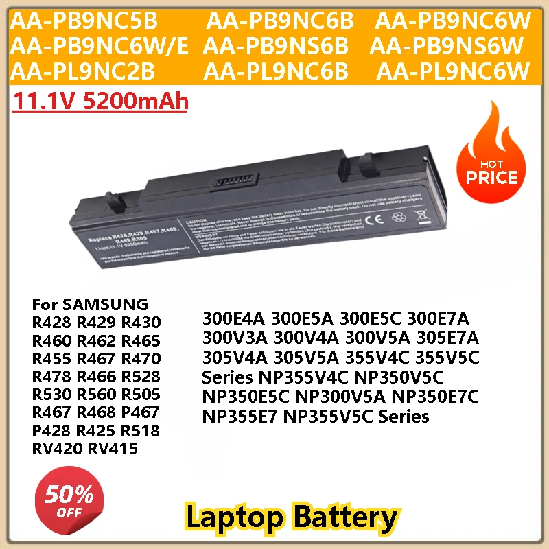 New 11.1V 5200mAh Laptop battery For Samsung RC708 R429 R430 R431 R438 R470  R519 R520 NP300E7A NP300E7Z RV511 RV711 RV709 RC408