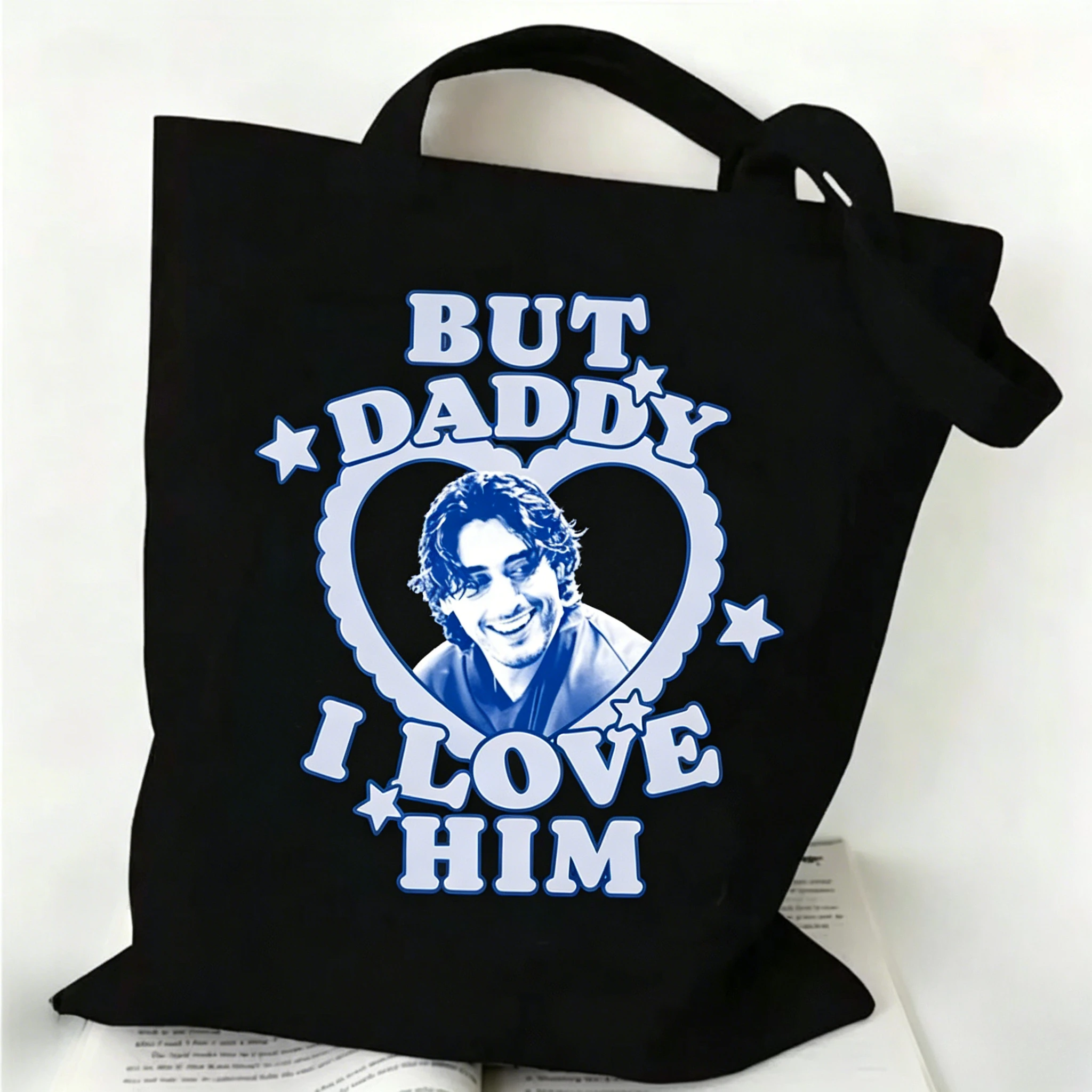 2026 Summer Casual Reusable Bag Off Campus TV Series T-shirts But Daddy I Love Him John Logan Eco-Friendly Reusable Shoulder Bag
