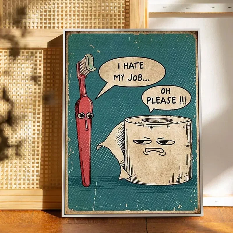 Funny Toothbrush Toilet Paper Poster I Hate My Jobs Print Canvas Painting Bathroom Wall Art Picture Washroom Decor Frameless
