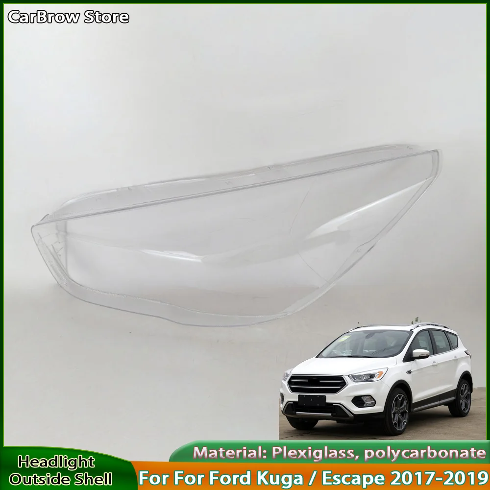 

For Ford Kuga / Escape 2017-2019 Front Lamp Shade Headlight Mask Shell Transparent Cover Lens Replace The Original Lampshade