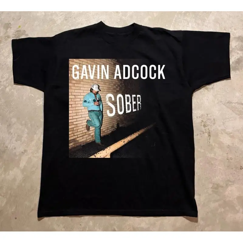 Gavin Adcock Sober Black Full Size S To 5XL  T shirt
