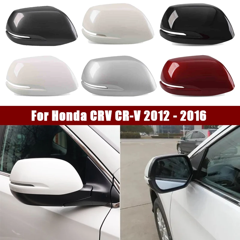 Car Wing Door Side Mirror Cover For Honda CRV CR-V 2012 2013 2014 2015 2016 Lid Outside Rearview Mirror Cap Shell House