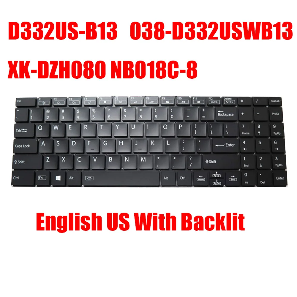 US Laptop Keyboard D332US-B13 038-D332USWB13 XK-DZH080 NB018C-8 English Black With Backlit New