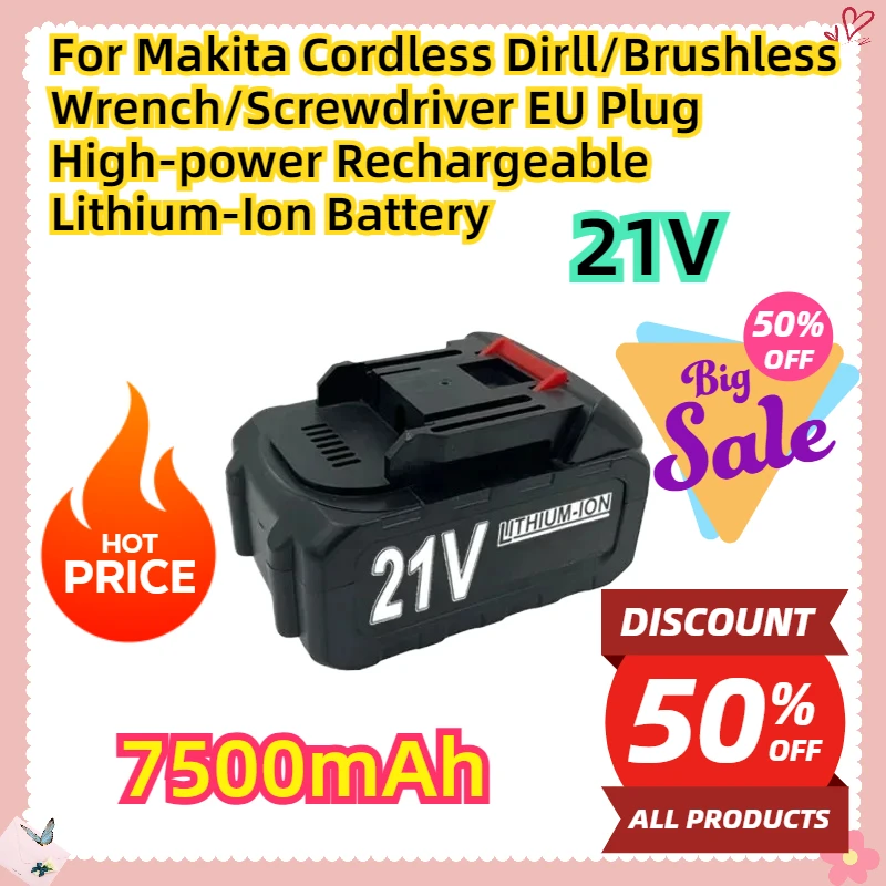 

For Makita Cordless Dirll/Brushless Wrench/Screwdriver EU Plug 21V High-power Rechargeable Lithium-Ion Battery