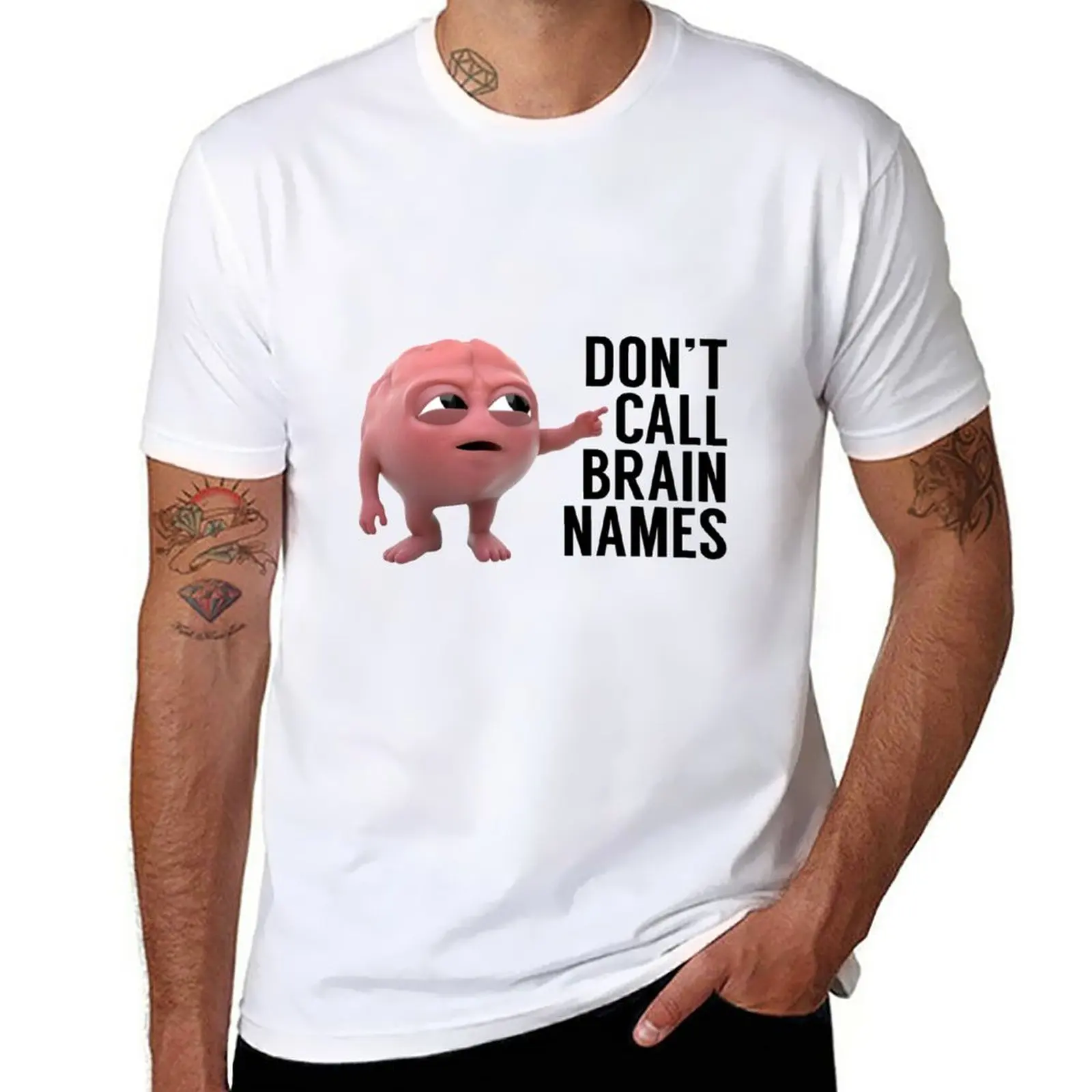 New Don't Call Brain Names T-Shirt plain t-shirt quick-drying t-shirt men clothing