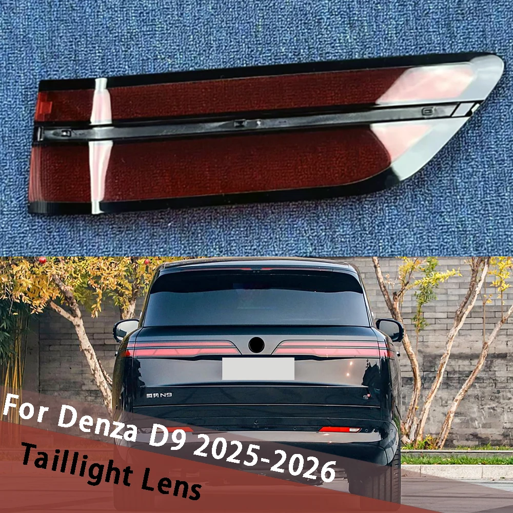 

For Denza D9 2025 2026 Outside Car Rear Taillamp Lens Cover Transparent Lampshade Clear Shade Taillight Shell Housing Replace
