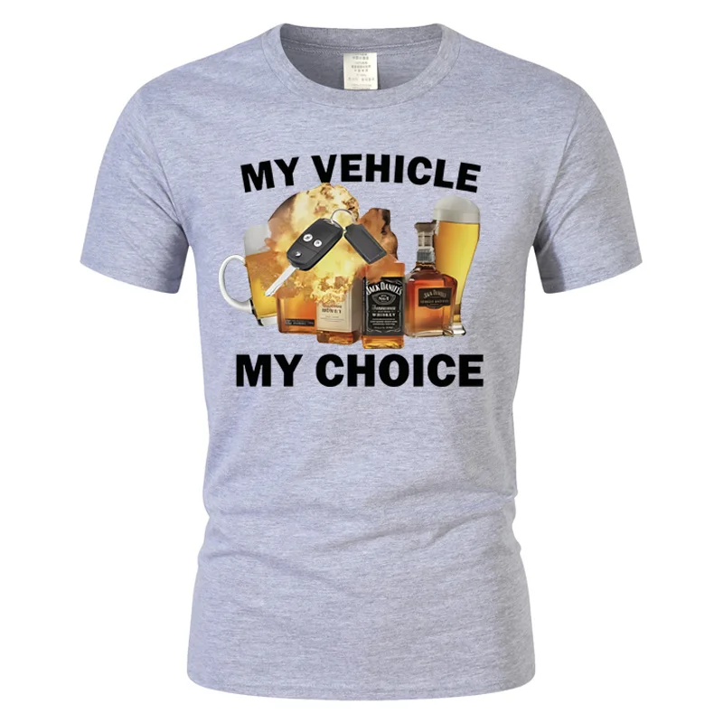 My Vehicle My Choice Funny Print T-Shirt - 100% Cotton Oversized Short Sleeve Streetwear for Men and Women - Drunk Fashion Tee