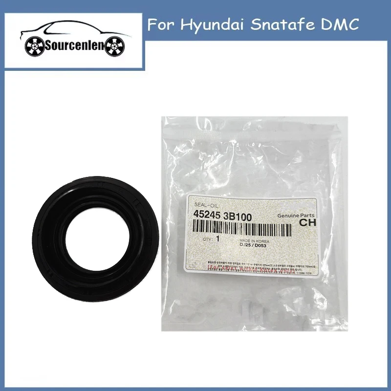 

45245-3B110 45245-3B100 For Hyundai Snatafe DMC Front Half Shaft Oil Seal 452453B100 452453B110