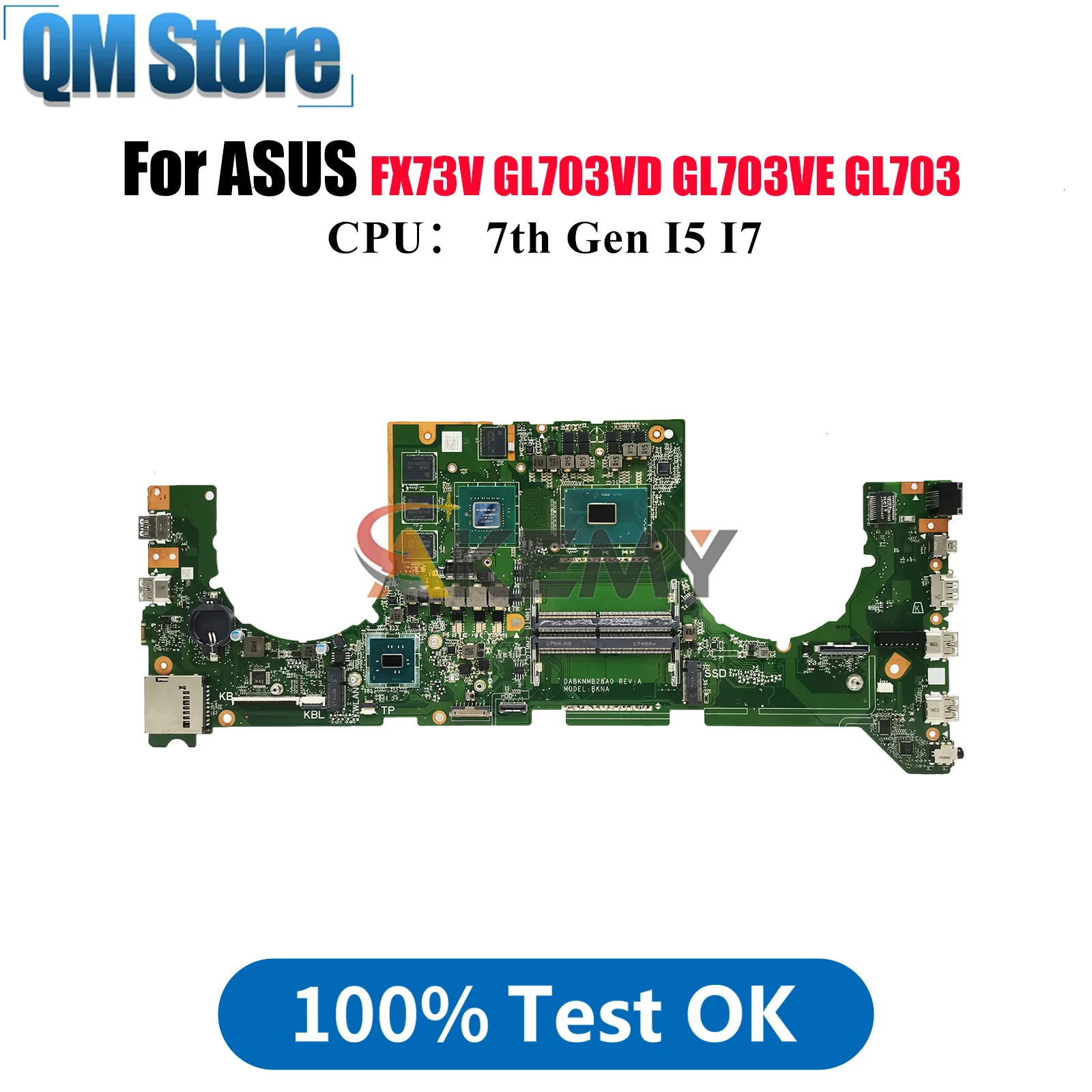 

GL703VD Материнская плата для ноутбука ASUS ROG Strix GL703VD GL703V GL703VE GL703VM FX73V Материнская плата с процессором I5 I7 100% tests OK stk