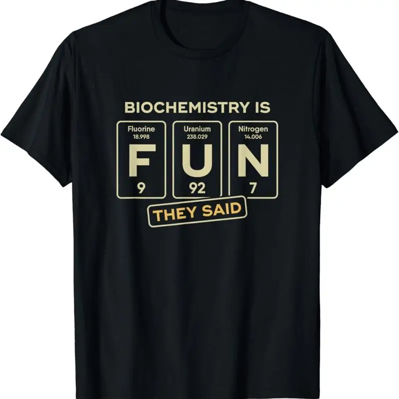 Biochemistry Is Fun Biochemist Funny Exam Sarcastic T Shirt