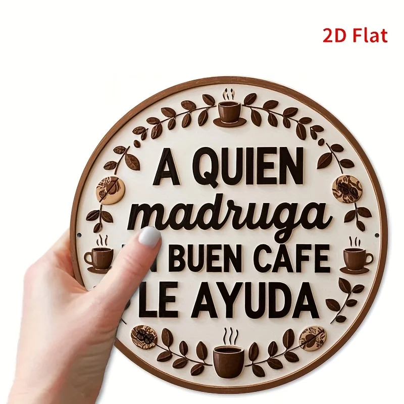 Rundes Vintage-Metallblechschild – „A Quien Madruga Un Buen Cafe Le Ayuda“, inspirierende spanische Zitat-Wanddekoration für Zuhause, Bauernhaus
