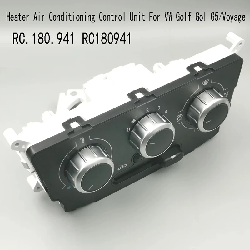 RC.180.941 Heater Air Conditioning Control Unit For VW Golf Gol G5/Voyage Air Conditioning Control Panel RC180941