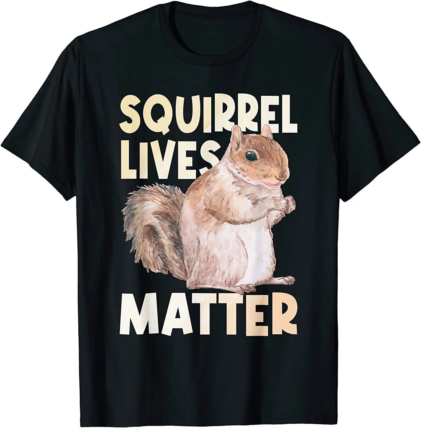 NEW! Squirrel Lives Matter - Squirrel Lover Funny Animal Lover T-Shirt