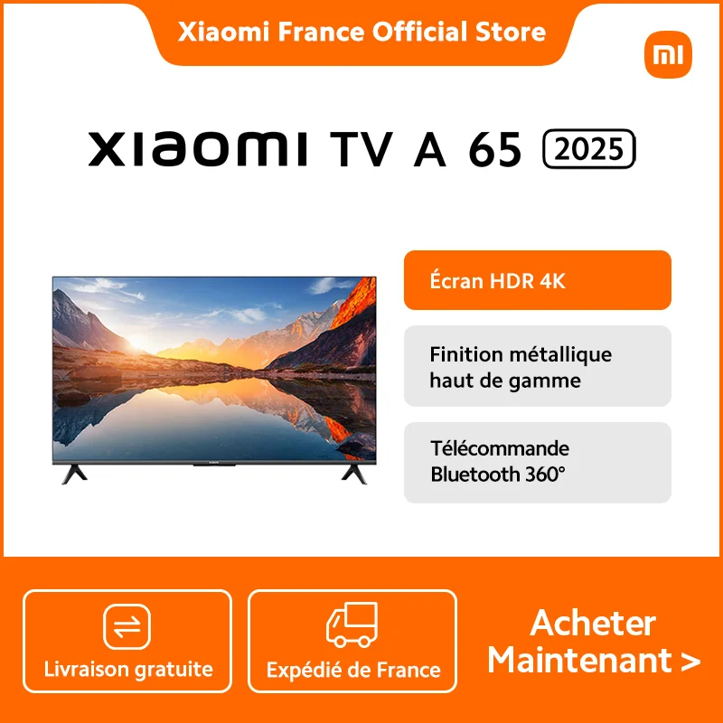 [Officiel] Xiaomi TV A 65 2025, Qualité d'image 4K ultra haute résolution, HDR10 Contraste