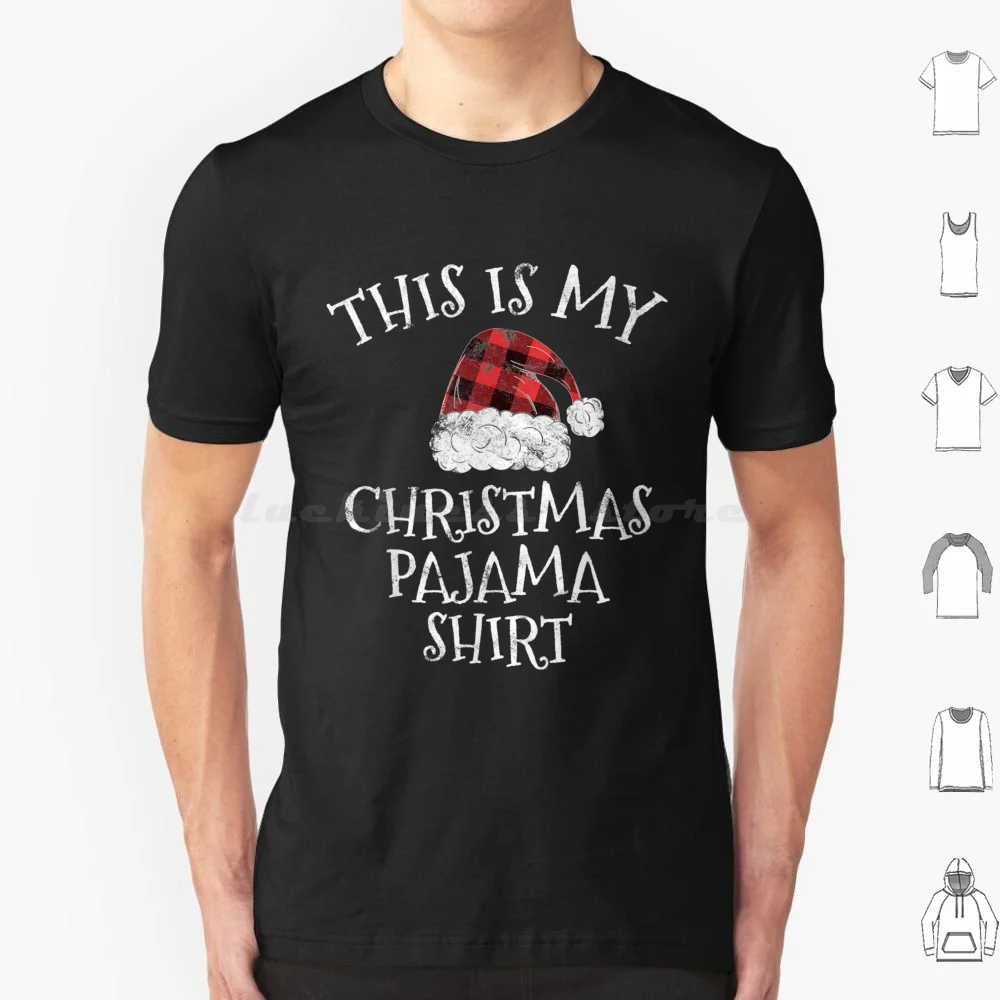 

Plaid Hat This Is My Christmas Pajama Shirt Christmas Gift T Shirt Big Size 100% Cotton Hat My Christmas Pajama
