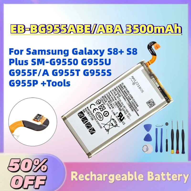 

In Stock EB-BG955ABE/ABA 3500mAh 3.85V Battery For Samsung Galaxy S8+ S8 Plus SM-G9550 G955U G955F/A G955T G955S G955P +Tools